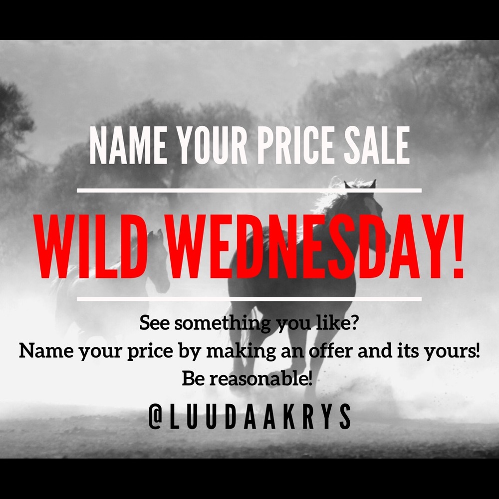 NAME YOUR PRICE 💰 FLASH SALE 🚨